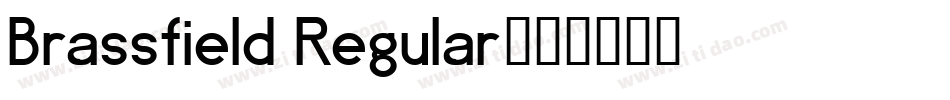 Brassfield Regular字体转换